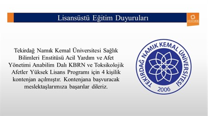 Tekirdağ Namık Kemal Üniversitesi Sağlık Bilimleri Enstitüsü Acil Yardım ve Afet Yönetimi Anabilim Dalı KBRN ve Toksikolojik Afetler Yüksek Lisans programı için kişilik kontenjan açılmıştır. İlanın detaylarına buradan bakabilirsiniz. Kontenjana başvuracak