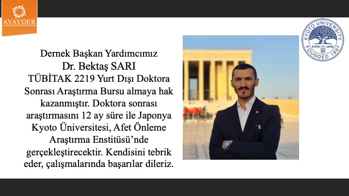 Dernek Başkan Yardımcımız Dr. Bektaş SARI TÜBİTAK 2219 Yurt Dışı Doktora Sonrası Araştırma Bursu almaya hak kazanmıştır