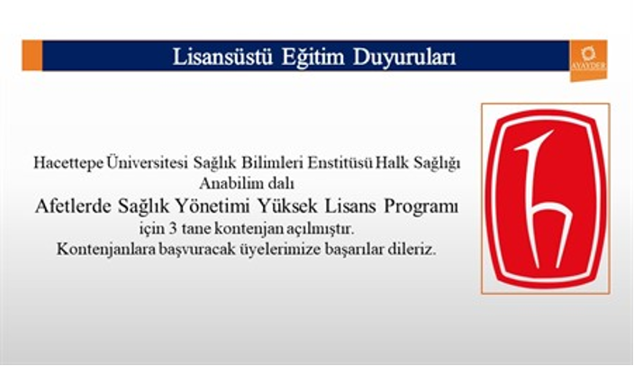 Hacettepe Üniversitesi Afetlerde Sağlık Yönetimi Programı için 3 tane kontenjan açılmıştır