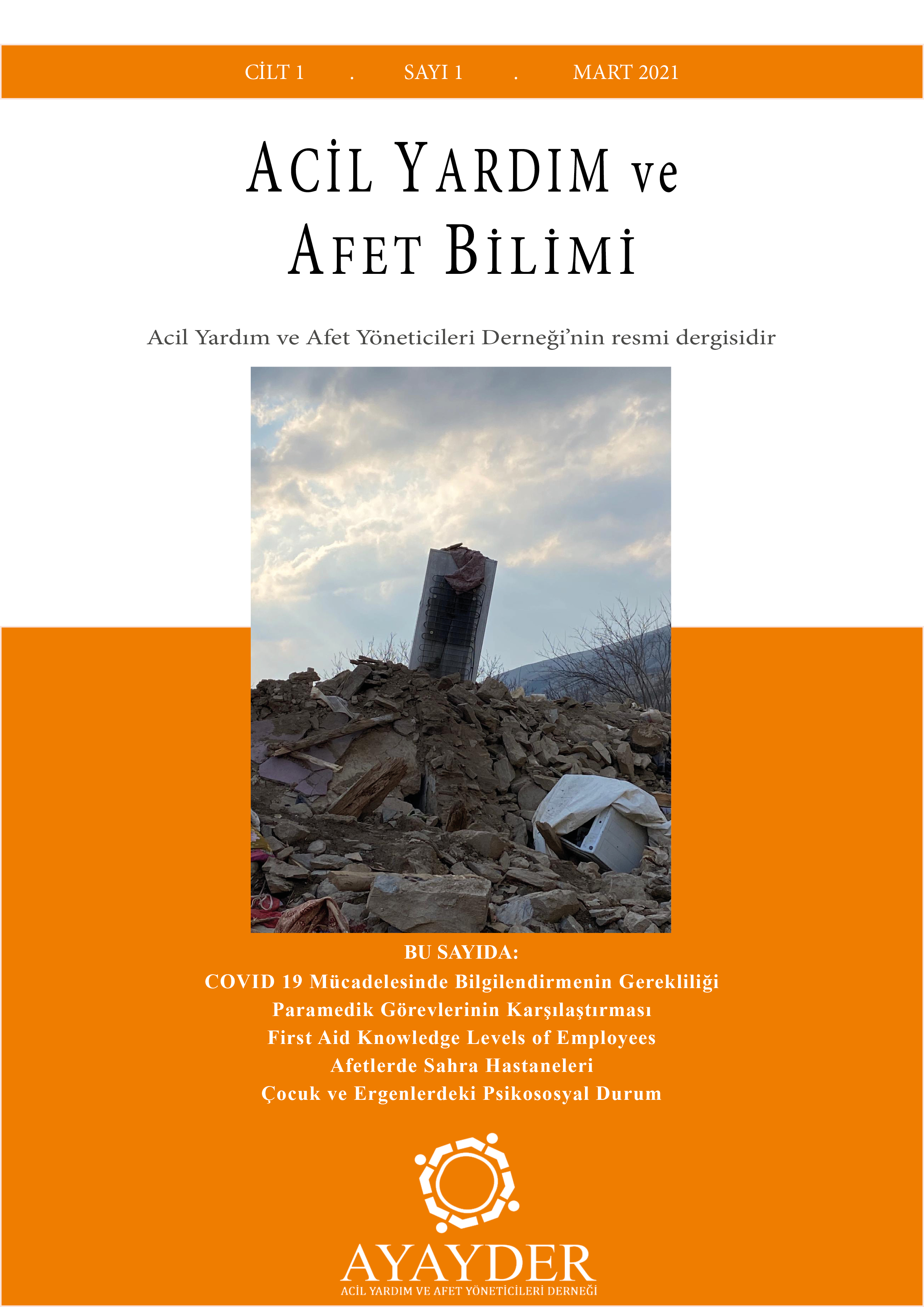 Acil Yardım ve Afet Bilimi Dergisi (AYABD) Yayın Hayatına Başlıyor