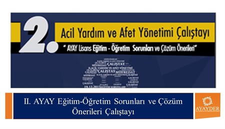 III. AYAY Lisans Eğitimi ve Mesleki Beceri Rehberi Çalıştayı